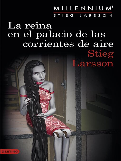 Title details for La reina en el palacio de las corrientes de aire by Stieg Larsson - Available